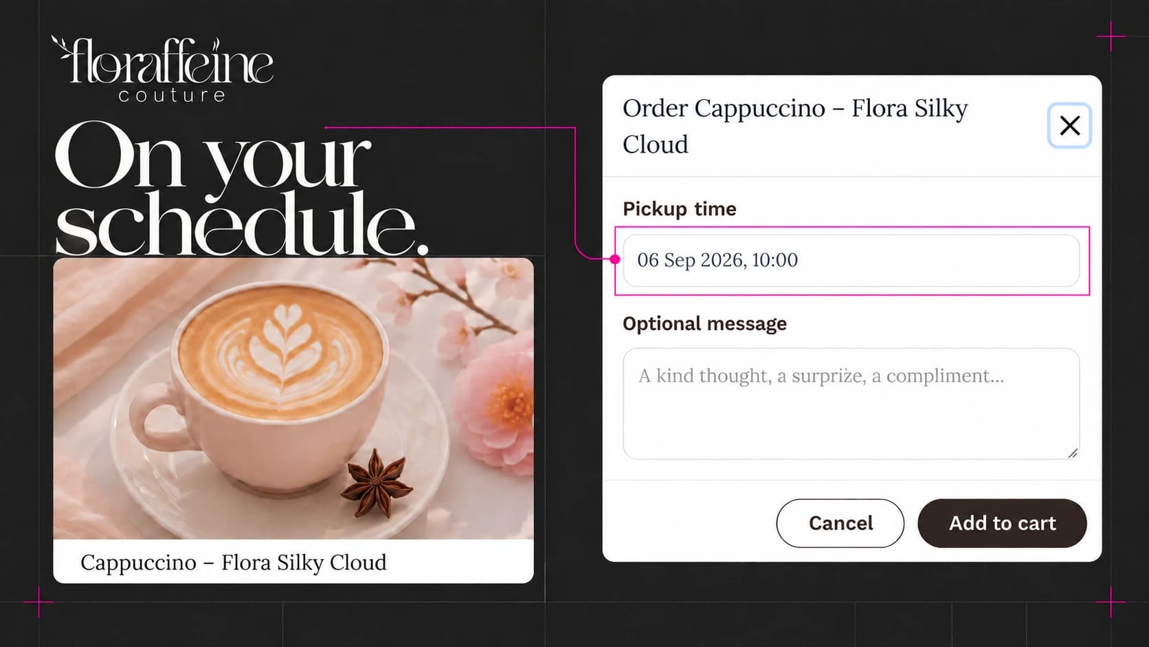 Floraffeine coffee-order presentation pairing a cappuccino with a pickup-time selector and optional message.